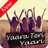 Yaara teri yaari status 5.0