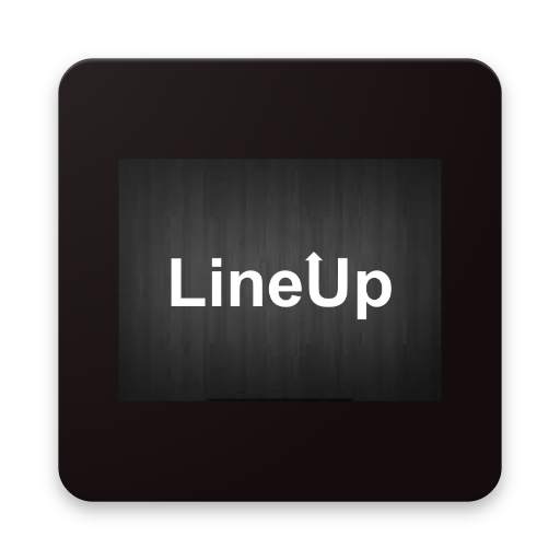 LineUp 2.0
