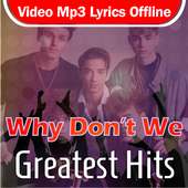 Why Dont We All New Songs 2019 Offline icon