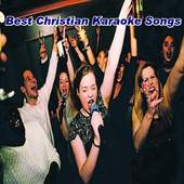 Best Christian Karaoke Songs 1.0