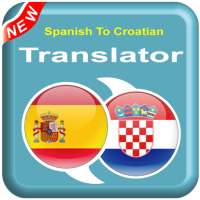 Spanish To Croatian - HR To ES – Speak Translator