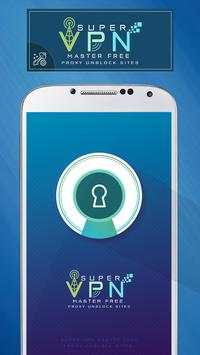 Super VPN Master Free Proxy Unblock Sites screenshot 2