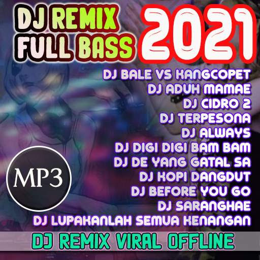 DJ Remix Terbaru 2021 1.2