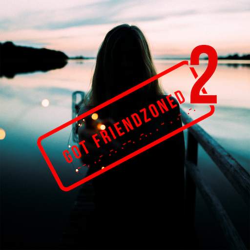 Friendzoned 2 4.0.3