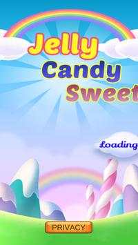 Jelly Candy Sweet crush - Candy Blast Game screenshot 1
