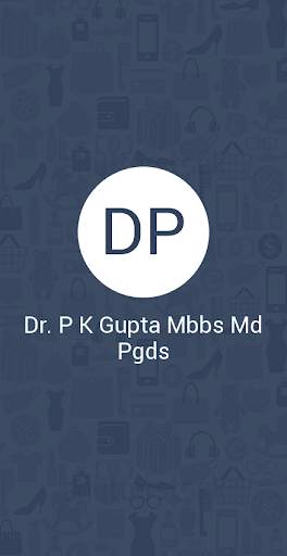 Dr. P K Gupta Mbbs Md Pgds screenshot 2