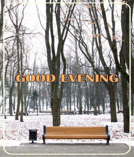 Good Evening Images screenshot 3