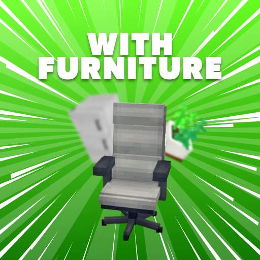 With furniture Maps for Minecraft PE 3.0