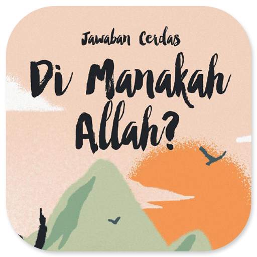 Jawaban Cerdas Dimanakah Allah 6.0.0