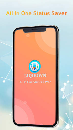 LIQDOWN - All In One Status Saver‏ screenshot 1