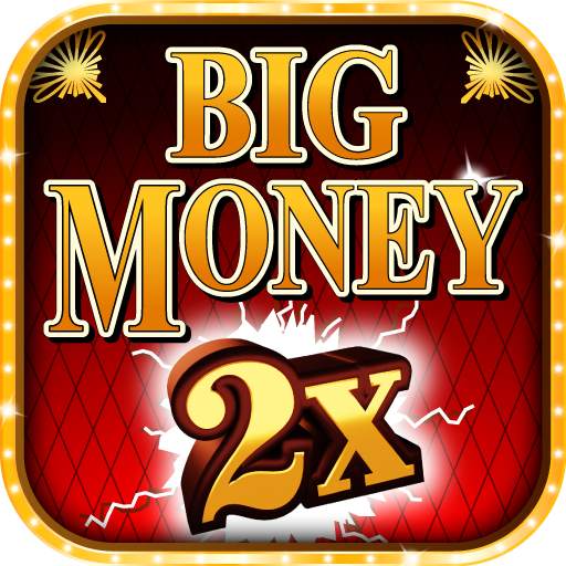 Realistic Slots - Big Money 2x 1.6.6