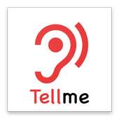 Tell me