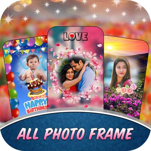 All Photo Frames : HD Photo Editor 2020 1.1