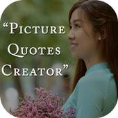 Quotes On My Pic & Picture Quotes Creator 1.0