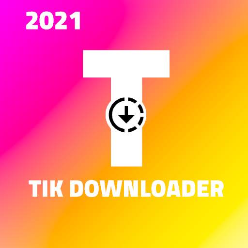 تنزيل الفيديو من TikTok بدون علامة: Tik Downloader 1.0.0