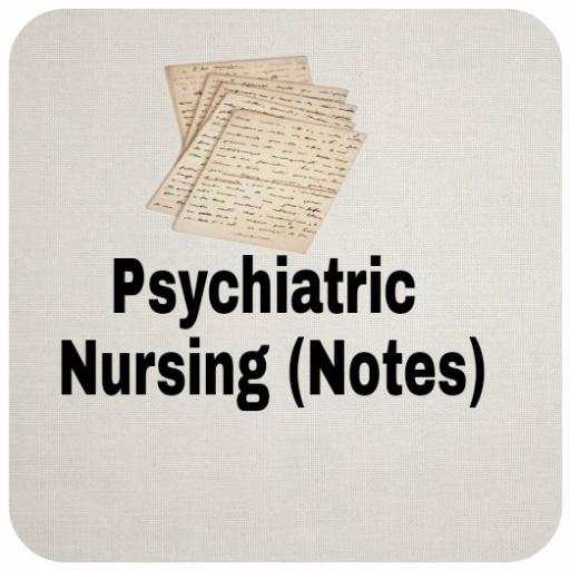 Psychiatric Nursing (Notes) 1.3