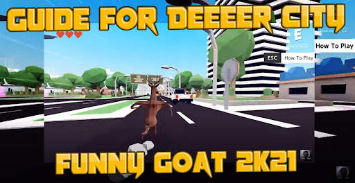 Guide For Deeeer City Funny Goat 2K21 screenshot 4