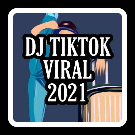 Dj tiktok viral 2021 offline terbaru 1.2