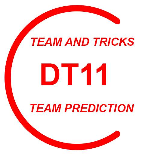 DT11 Dream11- Team Tips and Prediction 2.9
