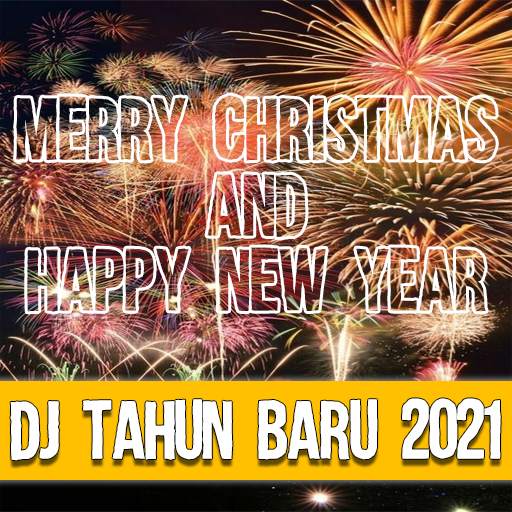 DJ TAHUN BARU 2021 MP3 OFFLINE 2.5