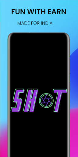 Shot- Earn with Fun Video App | Made In INDIA screenshot 1