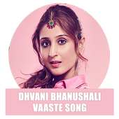 Vaaste Song  - Dhvani Bhanushali logo