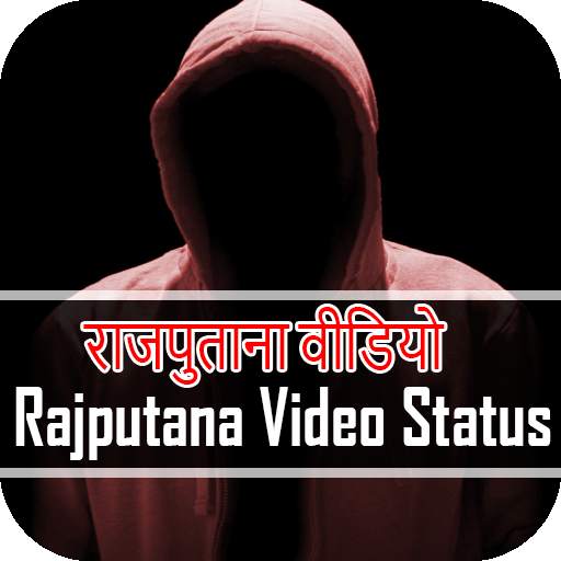 Rajputana Video Status 1.0