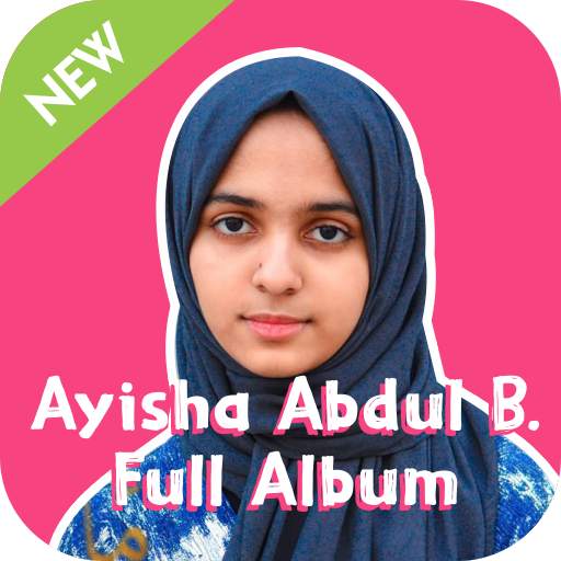 Ayisha Abdul Basith Song Full Album Offline 1.1