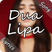 Dua Lipa all songs Lyrics - Full Offline 1.2