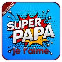 je t’aime Papa  SMS  2020 icon