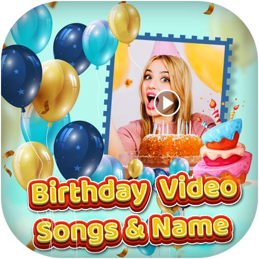 Birthday Effect Video Maker with Song and Name 1.7