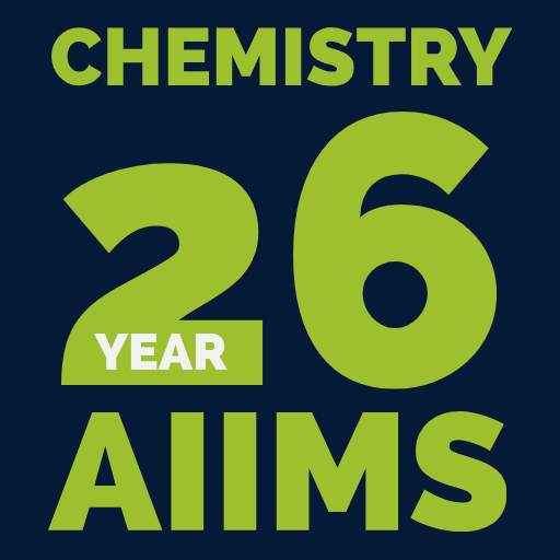 CHEMISTRY - AIIMS PAST YEAR PAPER SOLUTION 1.0