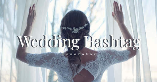 Wedding Hashtag Generator Free Hashtag Expert 2020 screenshot 1