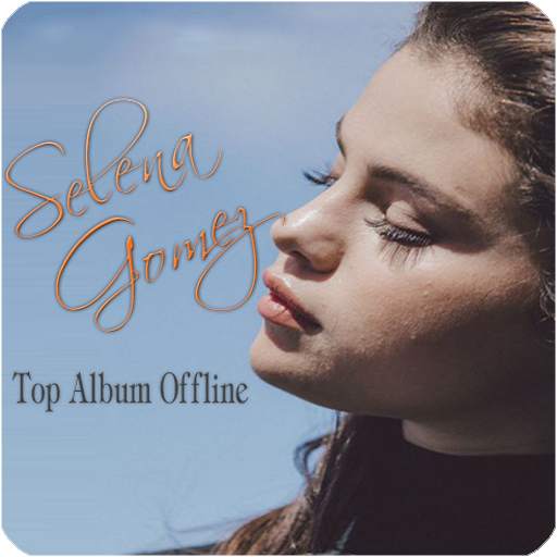 Selena Gomez Top Album Offline 1.0.11