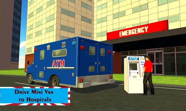 ATM Cash Machines Cargo Delivery Mini Van Driver screenshot 1