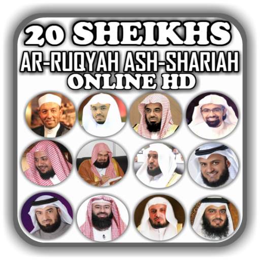 Ruqyah 20 Sheikhs Against Jinns, Magic & Evil Eyes 3.2