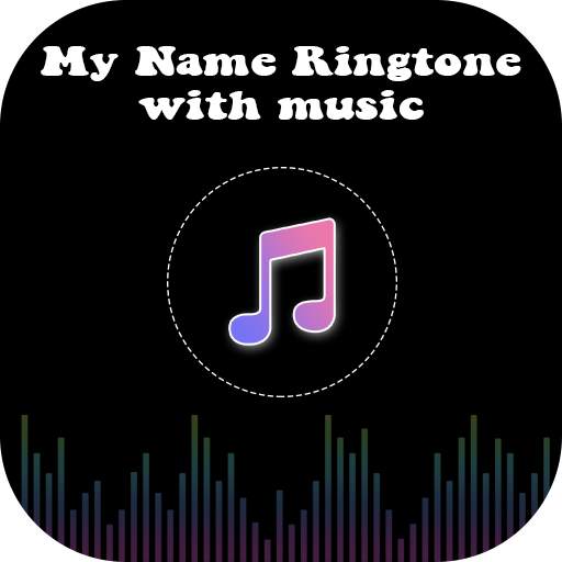 My Name Ringtone with Music 1.2