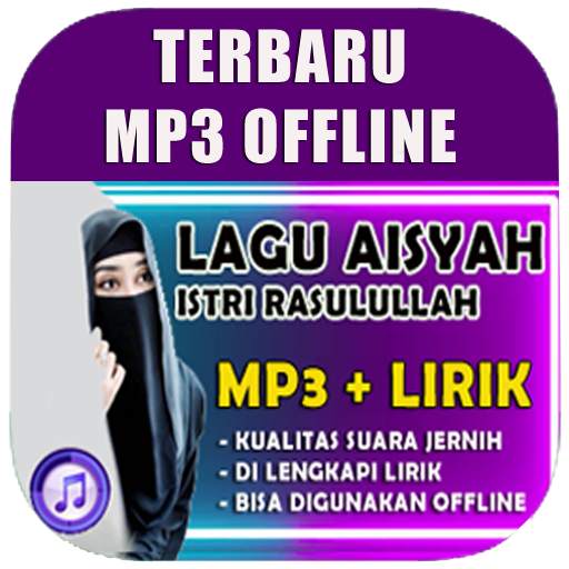Lagu Aisyah Istri Rasulullah   Lirik 3.0