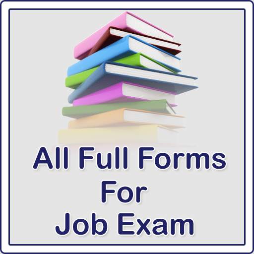 All Full Forms For Job Exam 1.3
