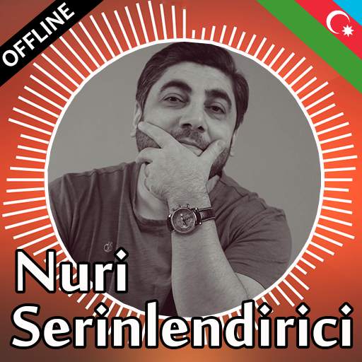 Nuri Serinlendirici mahnilar 2.0