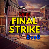 Guide Final Strike 8VS8 icon