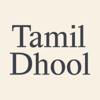 TamilDhool - Tamil Serial Updt