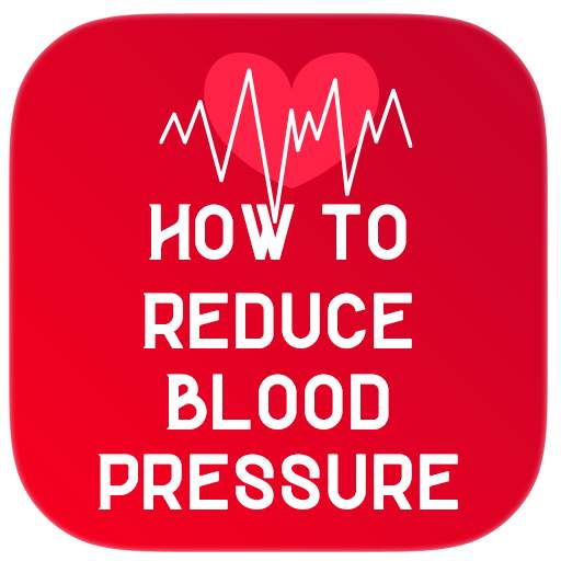 How to Reduce Blood Pressure | Blood pressure App 1.0