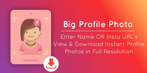 Big Profile Photo - Instant DP Downloader 2019 screenshot 1