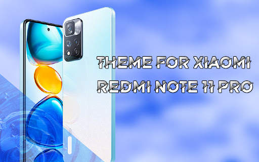 Theme for Xiaomi Redmi Note 11 Pro 2 تصوير الشاشة