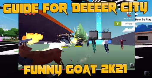 Guide For Deeeer City Funny Goat 2K21 screenshot 3