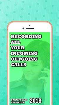 Galaxy Call Recorder 2018 1 تصوير الشاشة