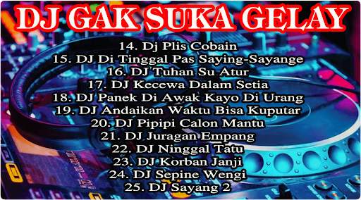 DJ Gak Suka Gelay | TikTok Remix Viral-Mp3 2021 screenshot 2