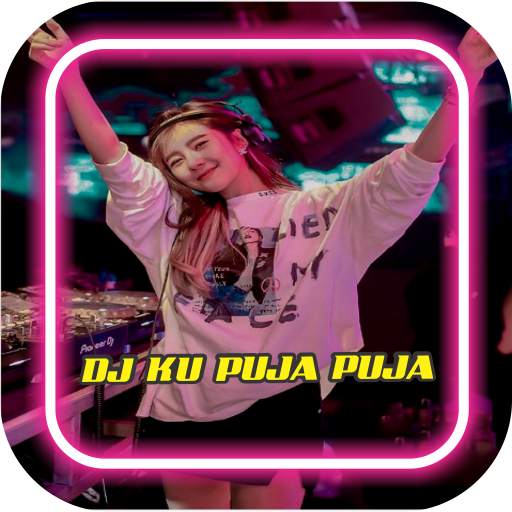 DJ KU PUJA PUJA-JI RO LU PAT 1.3