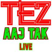 TEZ AAJ TAK INDIA NEWS LIVE 2.0